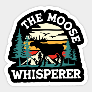 The Moose Whisperer Sticker